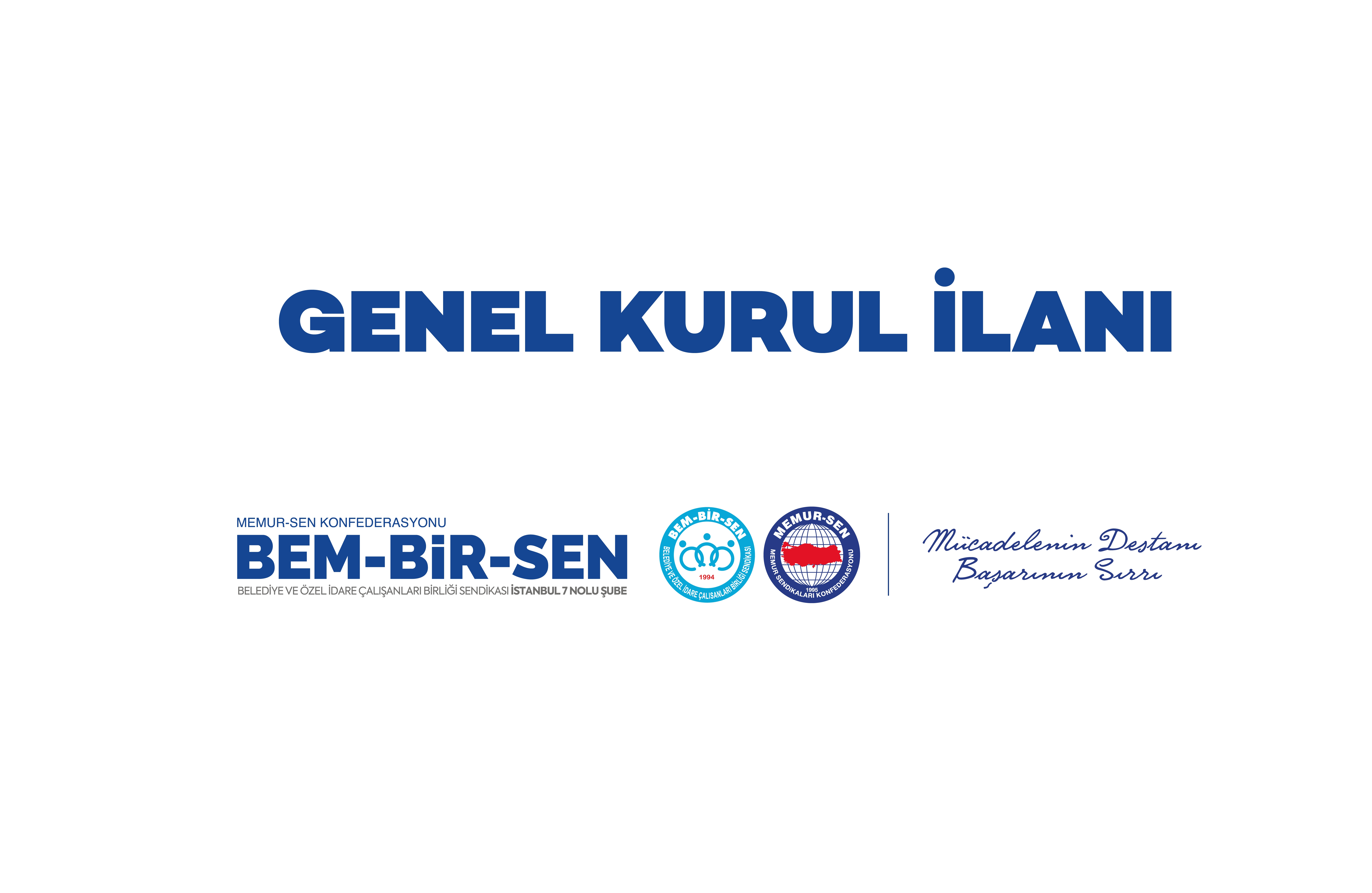 İstanbul 7 No'lu Şube Genel Kurul Duyurusu